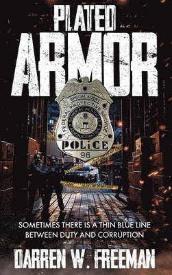 Darren Freeman - Plated Armor, Inbunden