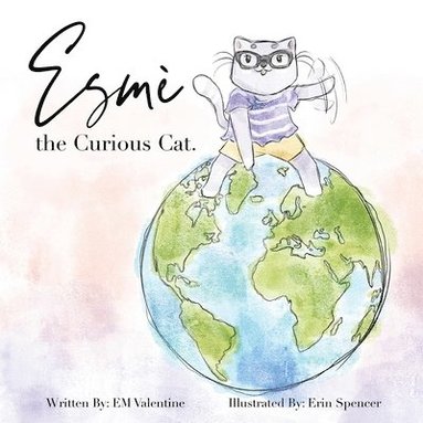 Em Valentine - Esmè the Curious Cat, Häftad