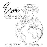 bokomslag Esmè the Curious Cat: Color Your Own Adventure!