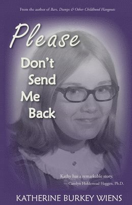 Please Don't Send Me Back 1