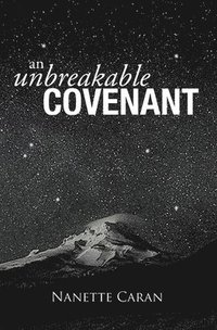 bokomslag An Unbreakable Covenant