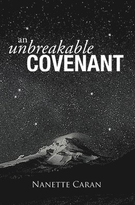 An Unbreakable Covenant 1