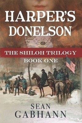 bokomslag Harper's Donelson: A Novel of Grant's First Campaign