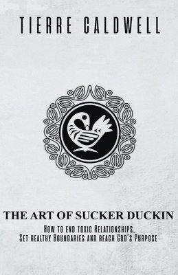 bokomslag Art of Sucker Duckin