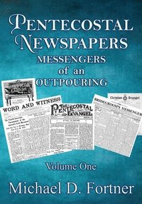 bokomslag Pentecostal Newspapers