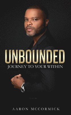 bokomslag Unbounded: Journey to Your Within