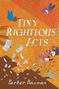bokomslag Tiny Righteous Acts