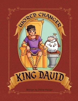 Philip Heider, Brooke Vitale - World Changer King David, Häftad