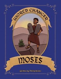 bokomslag World Changer Moses