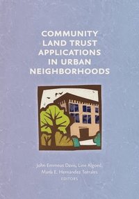 bokomslag Community Land Trust Applications in Urban Neighborhoods
