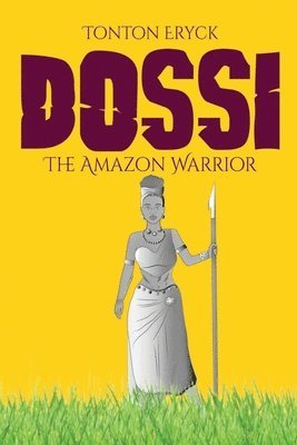 Dossi the Amazon Warrior 1
