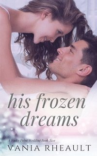 bokomslag His Frozen Dreams