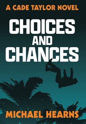 bokomslag Choices and Chances