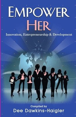 Rosemounda Peggy Butler, Doreen Carter - Empower Her: Innovation, Entrepreneurship and Development, Häftad