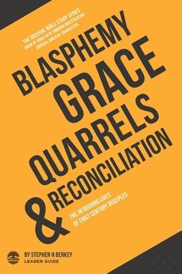 bokomslag Blasphemy, Grace, Quarrels and Reconciliation