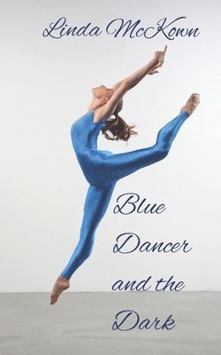 Blue Dancer and the Dark 1