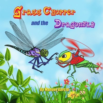 Grass Chopper and the Dragonfly 1