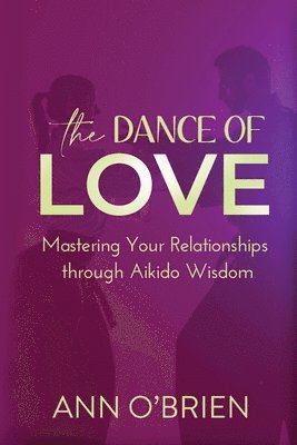 bokomslag The Dance of Love