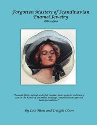 bokomslag Forgotten Masters of Scandinavian Enamel Jewelry