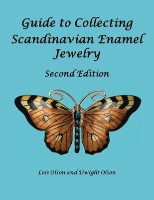 bokomslag Guide to Collecting Scandinavian Enamel Jewelry Second Edition