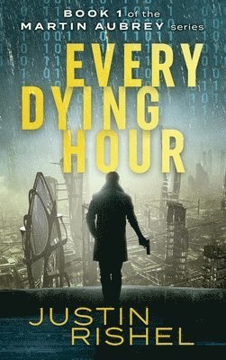 Every Dying Hour 1