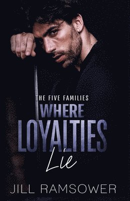 bokomslag Where Loyalties Lie