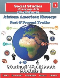 bokomslag African American History: Past and Present Truths Student Workbook