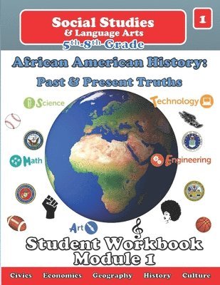 African American History: Past and Present Truths Student Workbook 1