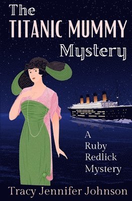 bokomslag Titanic Mummy Mystery