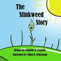 bokomslag The Stinkweed Story