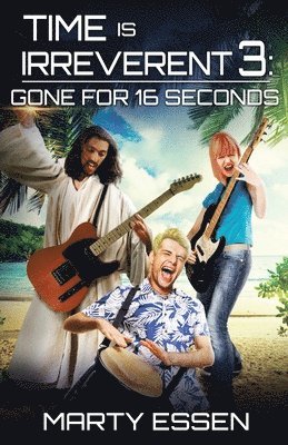 bokomslag Time Is Irreverent 3