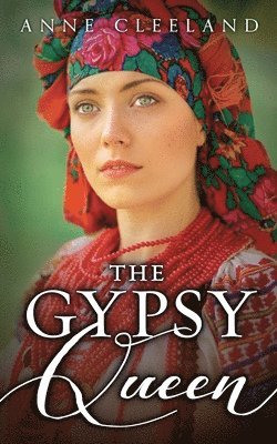Anne Cleeland - Gypsy Queen, Häftad