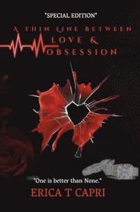 bokomslag Thin Line Between Love &Obsession ( Book one of Unravel Series)