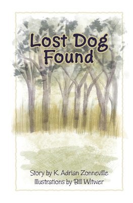 Kim a Zonneville - Lost Dog Found, Häftad