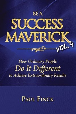 Be a Success Maverick Volume 4 1