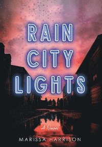 bokomslag Rain City Lights