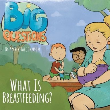 bokomslag What is Breastfeeding?