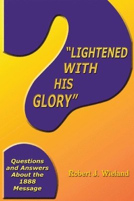 bokomslag "Lightened With His Glory"