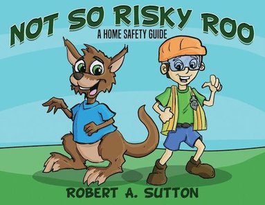 bokomslag Not So Risky Roo: A Home Safety Guide