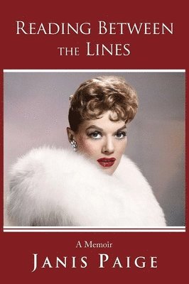Janis Paige - Reading Between the Lines, Inbunden