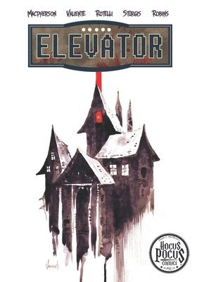 Dwight L. MacPherson, Amy H. Sturgis - Elevator: Vol. 1, Häftad