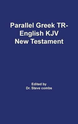 bokomslag Parallel Greek Received Text and King James Version The New Testament