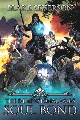 Soul Bond, Book 2 of The Dimensional Wars 1