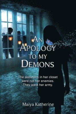 Maiya Katherine, TBD, Tbd - Apology to My Demons, Häftad