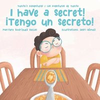bokomslag I Have a Secret!/Tengo un Secreto!