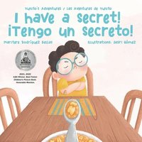 bokomslag ¡I Have a Secret!/¡Tengo un Secreto!