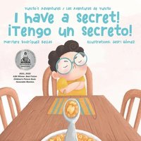 bokomslag I Have a Secret!/Tengo un Secreto!