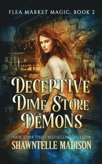 bokomslag Deceptive Dime Store Demons