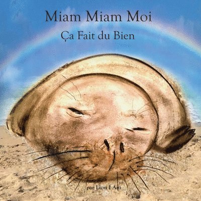 Lion I Am, Lion I. Am - Miam Miam Moi, Häftad
