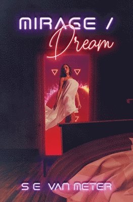 Shawn E Van Meter, Shawn E. Van Meter, Shawn E van Meter - Mirage/Dream, Häftad